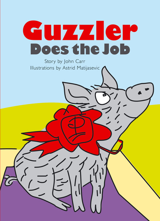 Guzzler Does the Job - 6 copies
