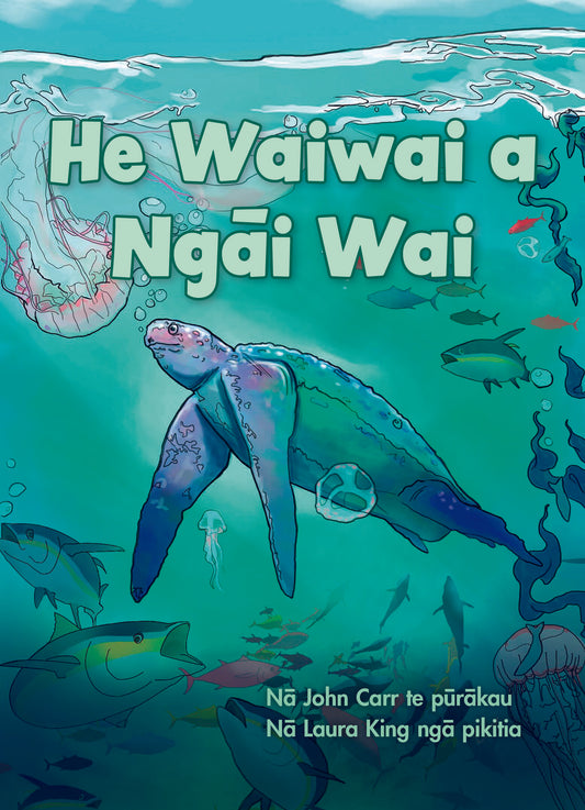 He Waiwai a Ngāi Wai - Te Reo Māori 6 copies