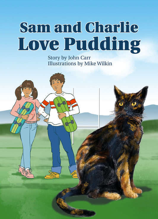 Sam and Charlie Love Pudding - 6 copies